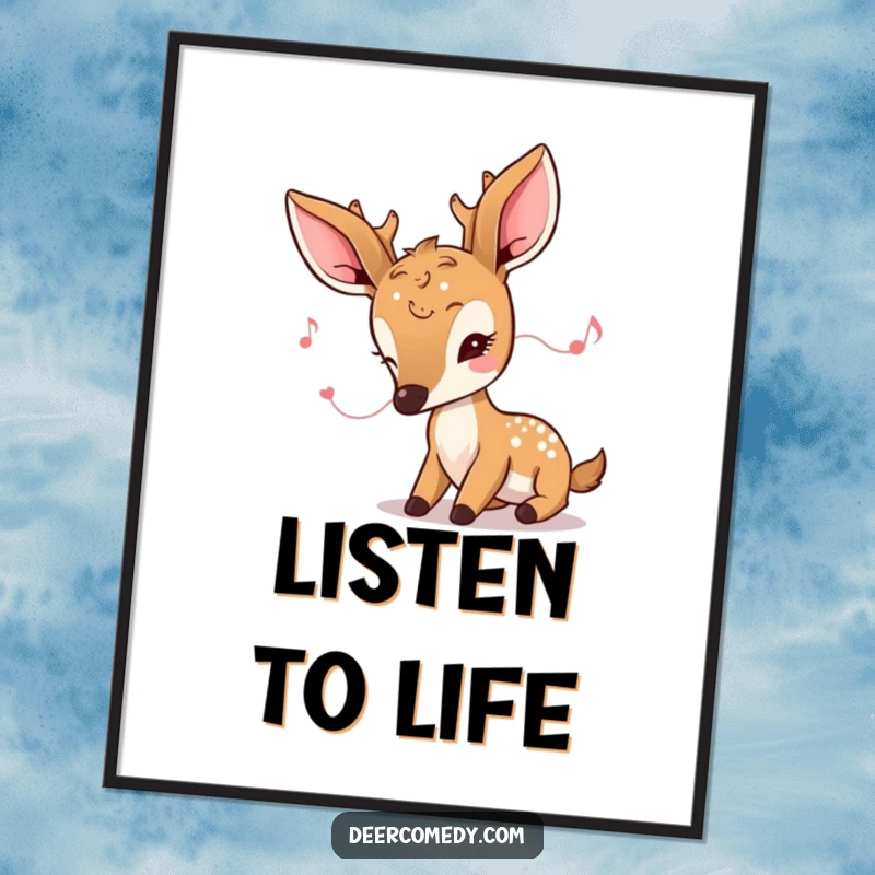 Funny kawaii deer poster featuring a deer with large ears, captured in a moment of intense, attentive listening.