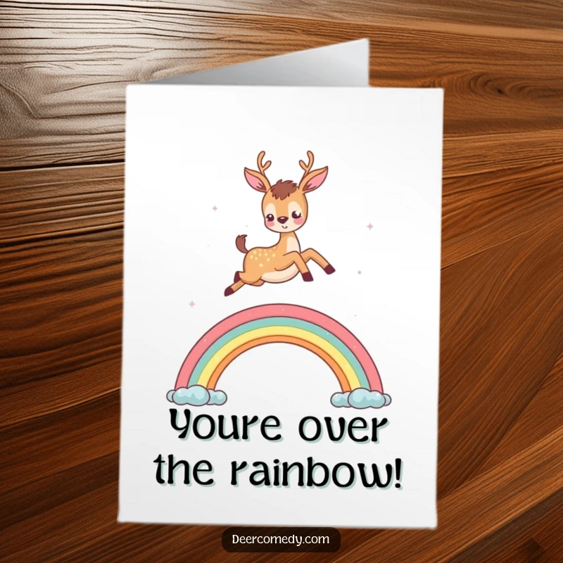 Funny free printable congratulations card showing a cute deer leaping over a rainbow, celebrating a fantastic accomplishment.